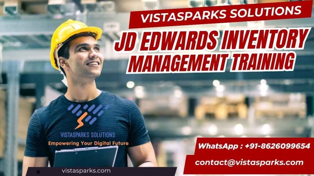 Expert JD Edwards Inventory Management Training | Vistasparks Solutions