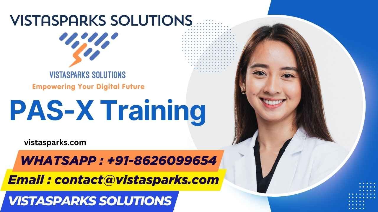 PAS-X Training