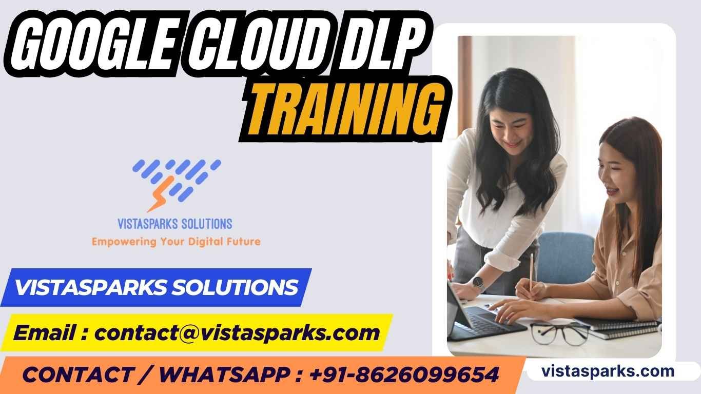 Google Cloud DLP Training