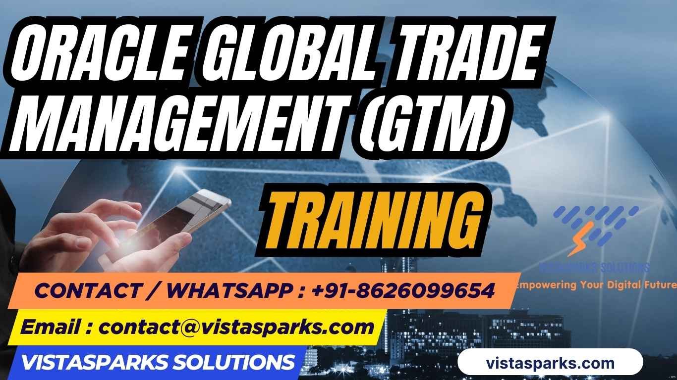 Oracle Global Trade Management GTM Training