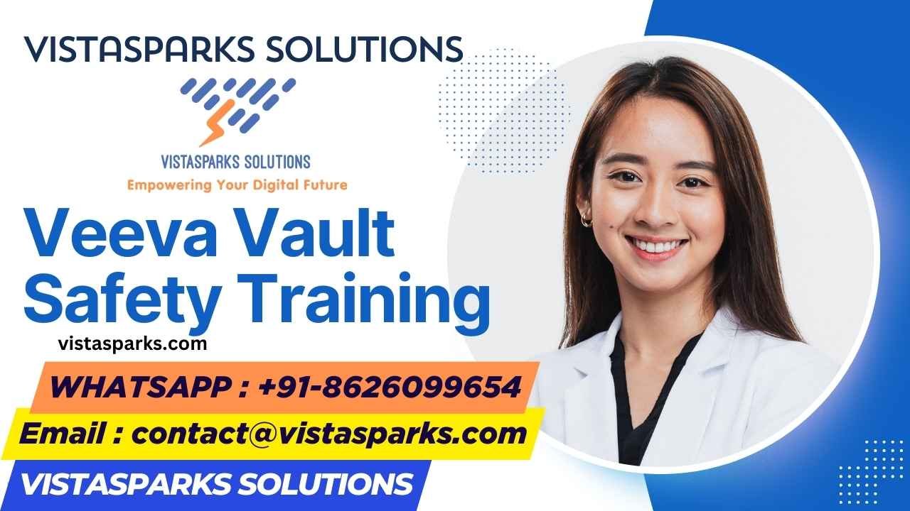Veeva Vault Safety Training